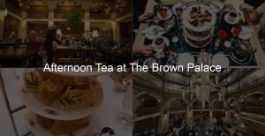 High Tea at The Brown Palace: Discover the Timeless Charm