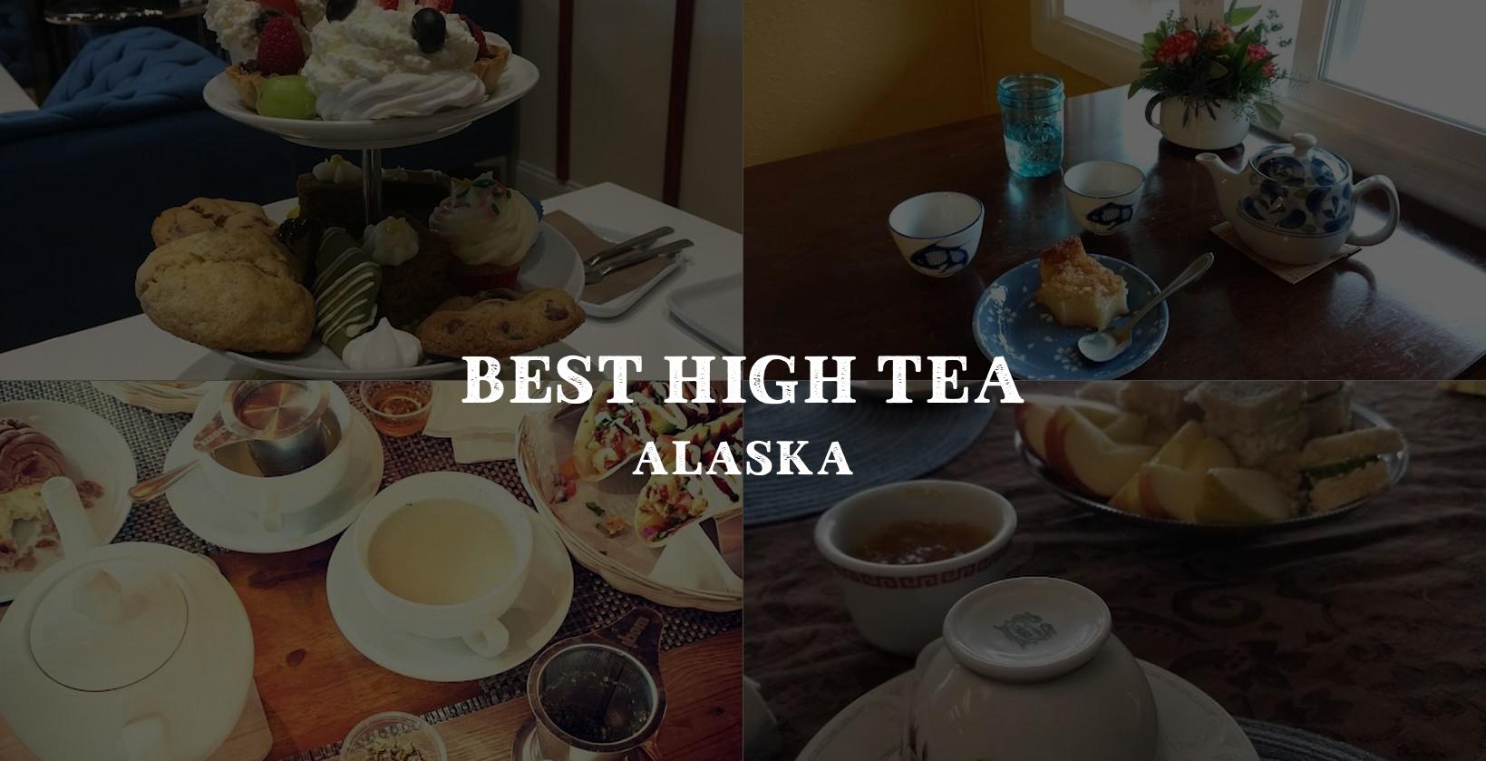 Choosing the perfect High Tea experience in Alaska