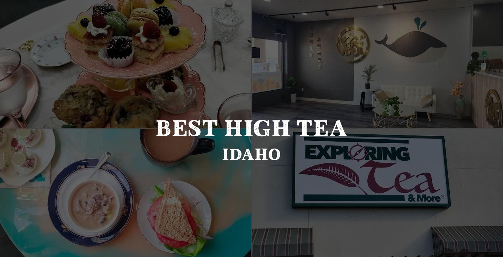 Choosing the right High Tea spot in Idaho