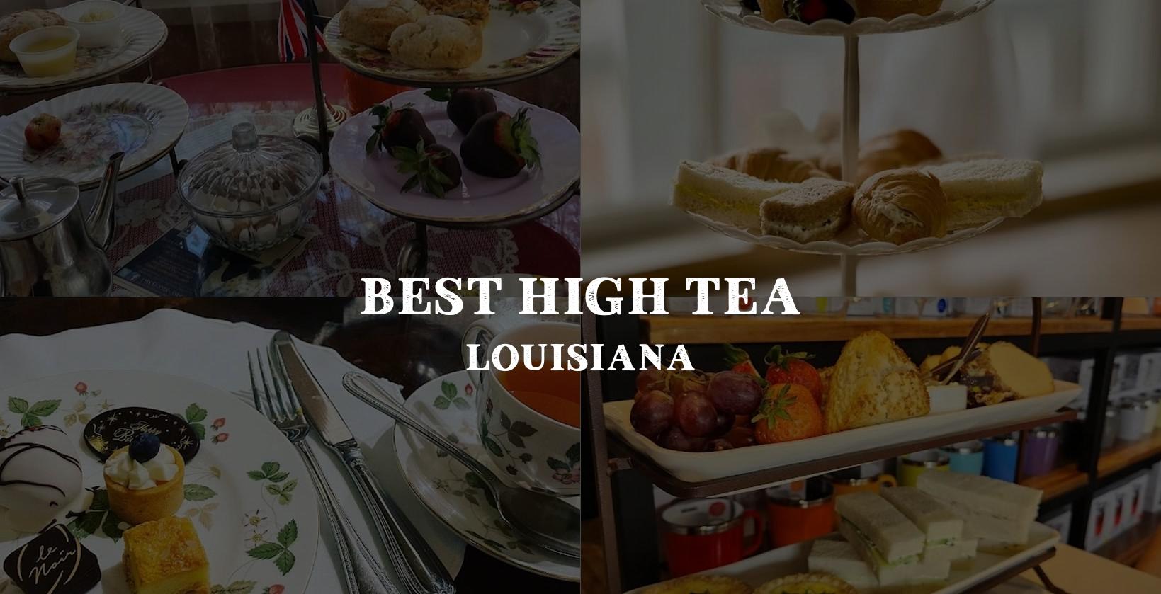 the perfect spot for high tea in Louisiana