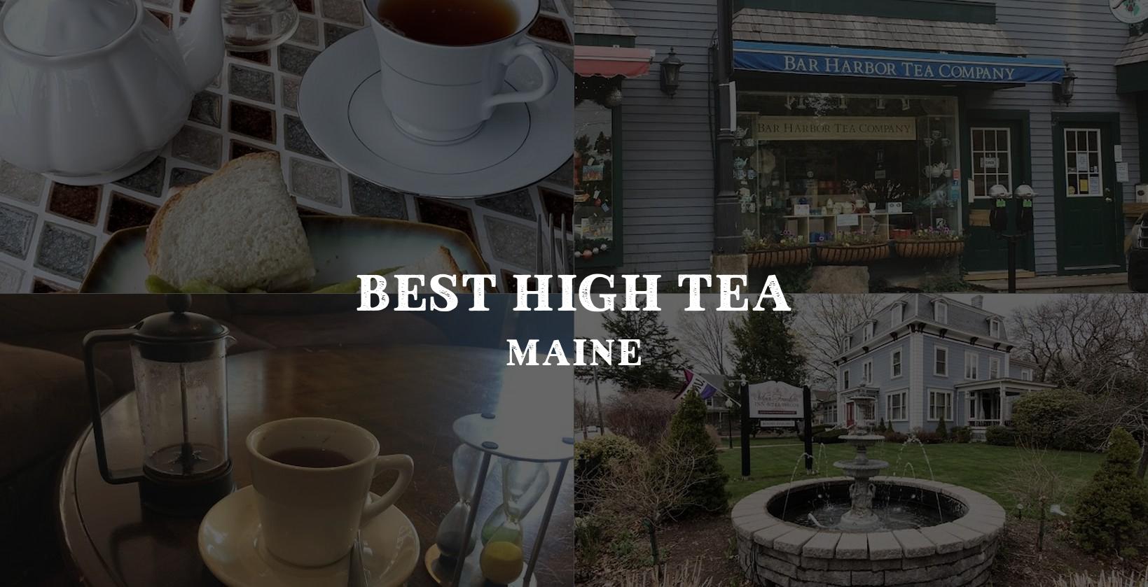the perfect spot for High Tea in Maine