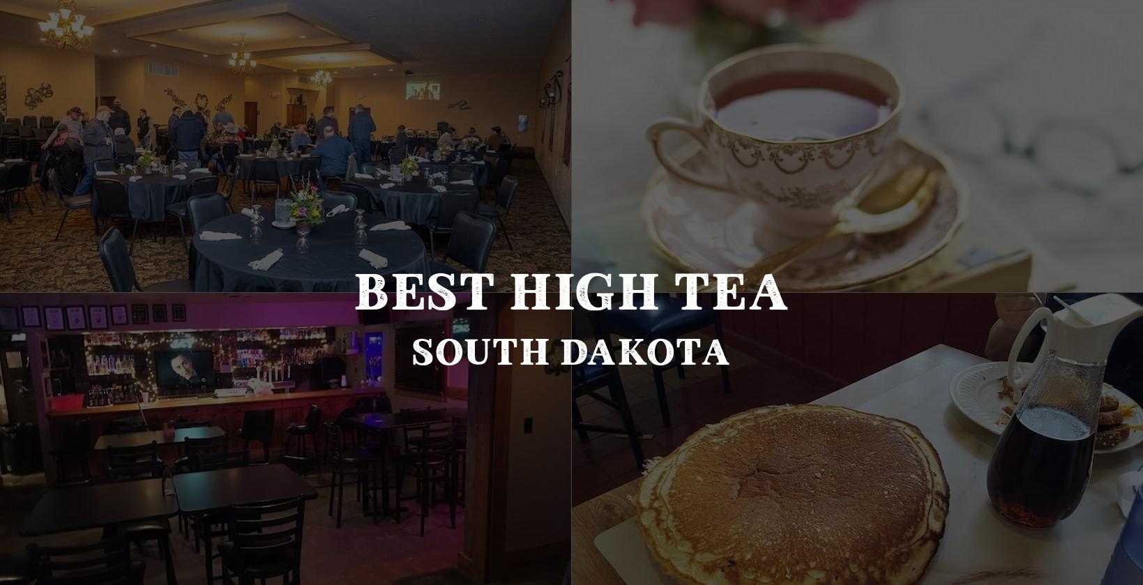 Choosing the right spot for High Tea in South Dakota