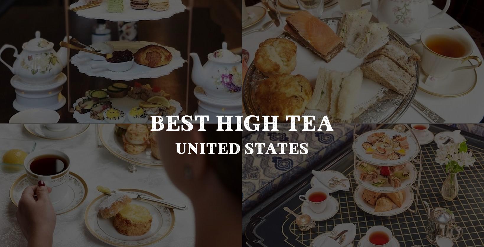 Best High Tea in United States