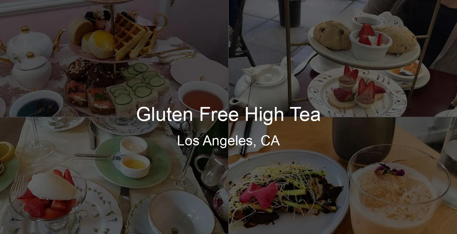 Photo of Best Gluten Free High Tea in Los Angeles, CA