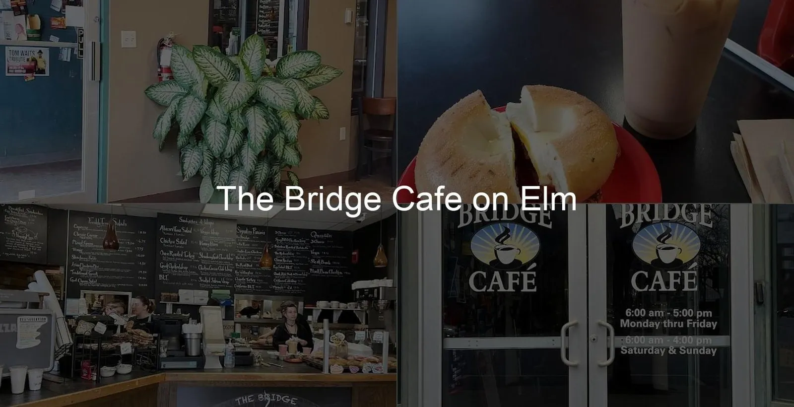 The Bridge Cafe on Elm Photo